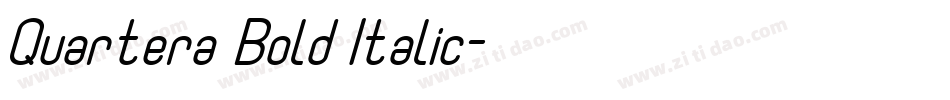 Quartera Bold Italic字体转换